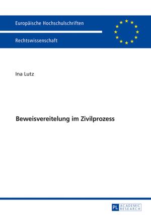 Cover of the book Beweisvereitelung im Zivilprozess by Emma Huber