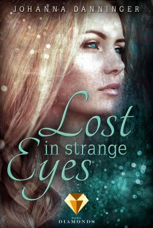Cover of the book Lost in Strange Eyes by Elfie A. Donnelly