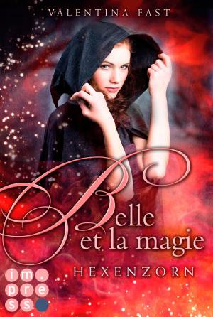 Cover of the book Belle et la magie 2: Hexenzorn by Johanna Danninger