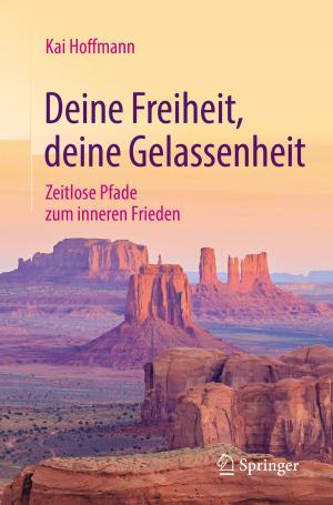 Cover of the book Deine Freiheit, deine Gelassenheit by Steve Hay, Alan McCarthy