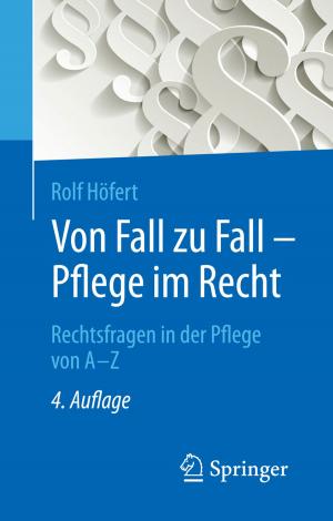 Cover of the book Von Fall zu Fall - Pflege im Recht by Wolfgang Demtröder
