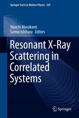 Cover of the book Resonant X-Ray Scattering in Correlated Systems by Karl W. Böer