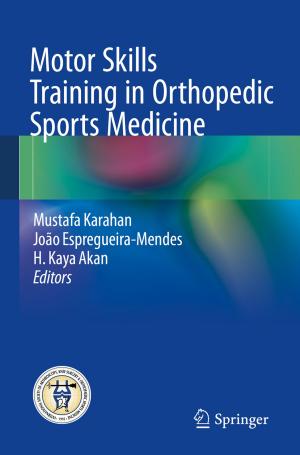 Cover of the book Motor Skills Training in Orthopedic Sports Medicine by Elisa Ricciuti, Remo Dalla Longa, Bryn Jones, Veronica Vecchi
