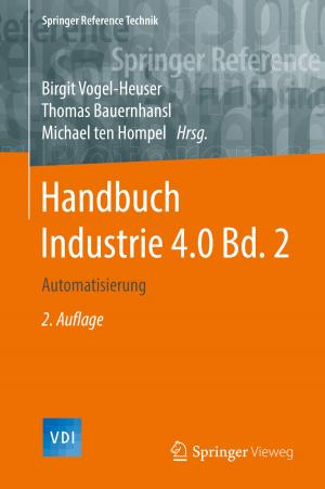 Cover of the book Handbuch Industrie 4.0 Bd.2 by Lieselotte Berg, Gudrun Bär, Lieselotte Berg, Gerhard Czack, Dieter Gras, Vera Haase