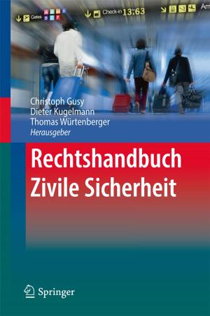 Cover of the book Rechtshandbuch Zivile Sicherheit by Friedemann Nerdinger, Niclas Schaper, Gerhard Blickle