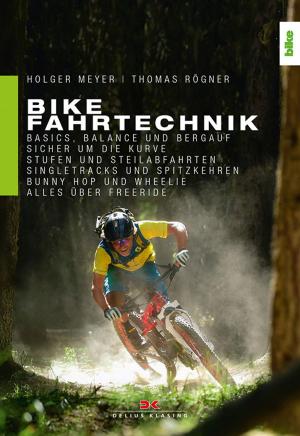 Cover of the book Bike Fahrtechnik by Björn Kafka, Olaf Jenewein
