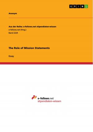 Cover of the book The Role of Mission Statements by Daniel Kulus, Matthias Müller