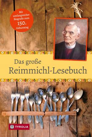 Cover of the book Das große Reimmichl-Lesebuch by Reinhold Stecher