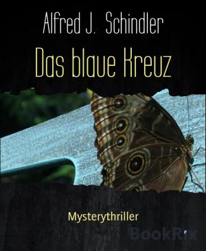 Cover of the book Das blaue Kreuz by Betty J. Viktoria