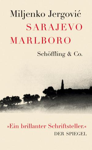 Cover of the book Sarajevo Marlboro by Valentin Senger