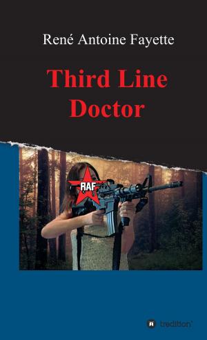 Cover of the book Third Line Doctor by Franz J. Sperlich, Svenja Zitzer, Werner Tiki Küstenmacher