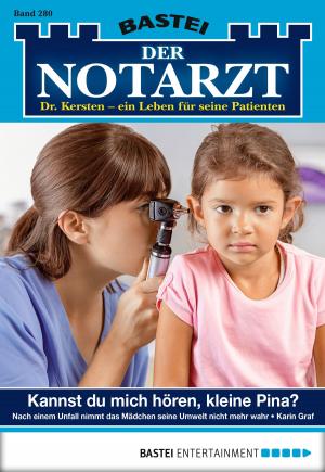 Cover of the book Der Notarzt - Folge 280 by Jerry Cotton