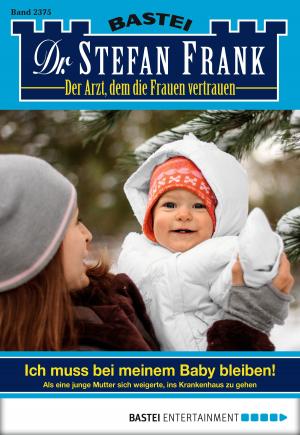 Book cover of Dr. Stefan Frank - Folge 2375