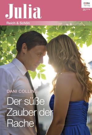 Cover of the book Der süße Zauber der Rache by Melanie Milburne