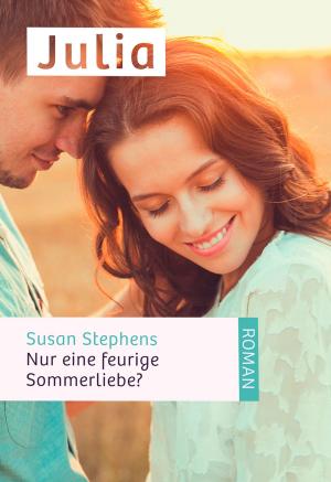 Cover of the book Nur eine feurige Sommerliebe? by Natalie Fox