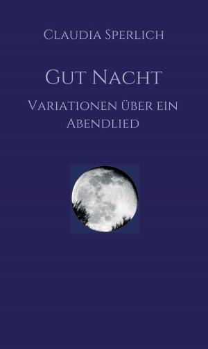 Cover of the book Gut Nacht by Fabian Kleiker, Saskia Schulte