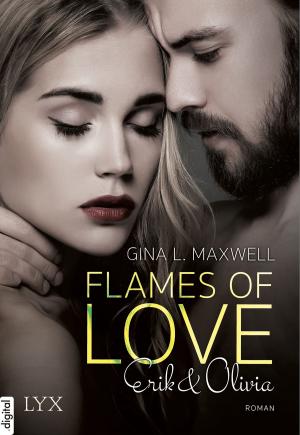 Cover of the book Flames of Love - Erik & Olivia by Wolfgang Hohlbein, Dieter Winkler