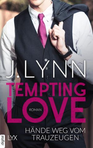 Cover of the book Tempting Love - Hände weg vom Trauzeugen by Ilona Andrews
