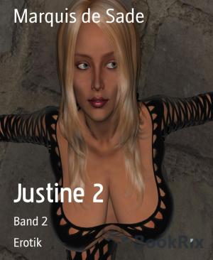 Cover of the book Justine 2 by Henrietta Newton Martin