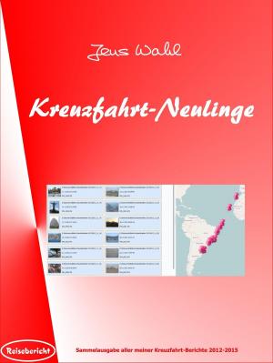 Cover of the book Kreuzfahrt-Neulinge by Joachim Stiller