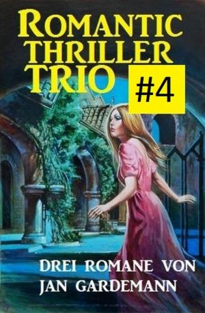 Cover of the book Romantic Thriller Trio #4 by Hans-Jürgen Raben