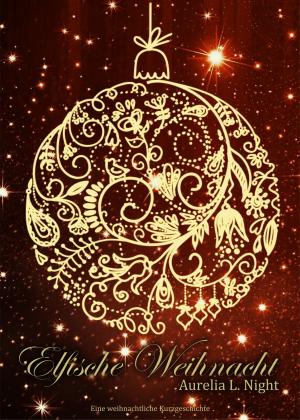 Book cover of Elfische Weihnacht