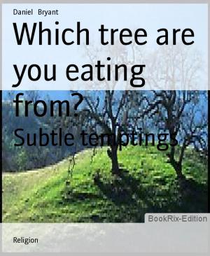Book cover of Which tree are you eating from?