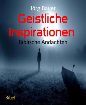 Cover of the book Geistliche Inspirationen by Geoffrey Peyton