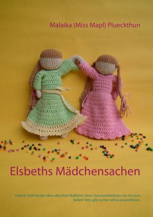 Cover of the book Elsbeths Mädchensachen by Holger Karsten Schmid