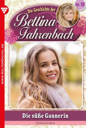Cover of the book Bettina Fahrenbach 18 – Liebesroman by Britta von Meierhofen