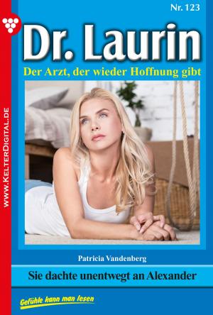 Cover of the book Dr. Laurin 123 – Arztroman by Aliza Korten