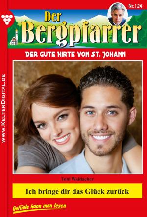 bigCover of the book Der Bergpfarrer 124 – Heimatroman by 