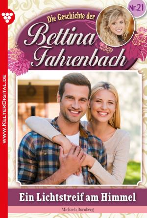 Cover of the book Bettina Fahrenbach 21 – Liebesroman by Patricia Vandenberg