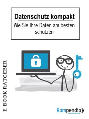 Cover of the book Datenschutz kompakt by Nikolaus Klammer