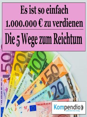 Cover of the book Die fünf Wege zum Reichtum by Jack London