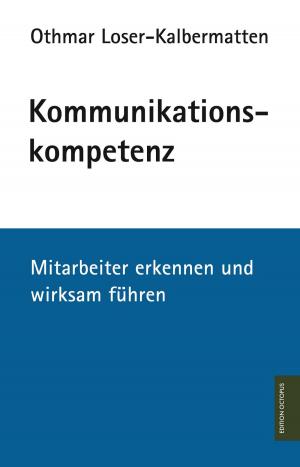 Cover of the book Kommunikationskompetenz by Helma Spona