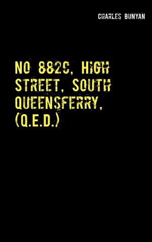 Cover of the book No 882c, High Street, South Queensferry, (Q.E.D.) by Martin Rauschert