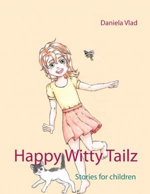 Cover of the book Happy Witty Tailz by Z.Z. Rox Orpo