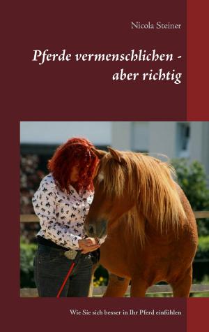 Cover of the book Pferde vermenschlichen - aber richtig by Michael Moesslang