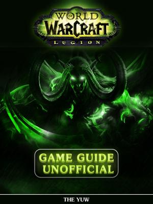 Book cover of World of Warcraft Legion Game Guide