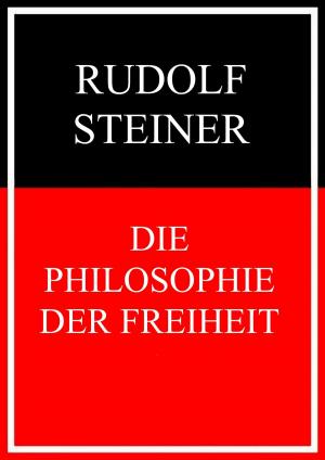 Cover of the book Die Philosophie der Freiheit by F.H. Achermann