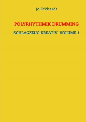 Cover of the book Polyrhythmik Drumming by Reinhard Gobrecht
