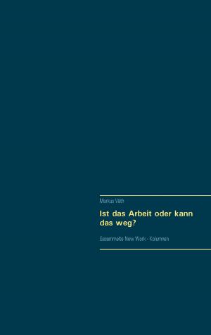 Cover of the book Ist das Arbeit oder kann das weg? by Ines Evalonja