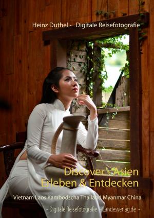 Cover of the book Discover - Asien erleben & entdecken by Anke Höhl-Kayser
