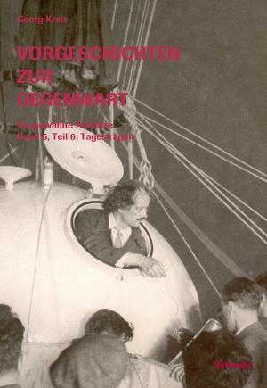 Cover of the book Geschichten zur Gegenwart - Ausgewählte Aufsätze Band 5, Teil 6: Tagesfragen by Hans Schlagintweit, Helene K Forstner