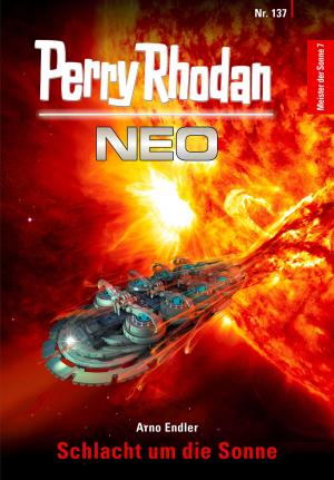 Book cover of Perry Rhodan Neo 137: Schlacht um die Sonne