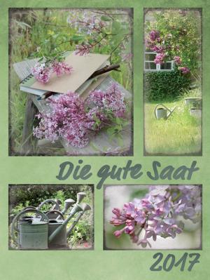 Cover of the book Die gute Saat (2017) by Manuel Seibel