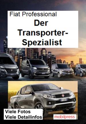 Cover of Fiat Professional Der Transporter-Spezialist