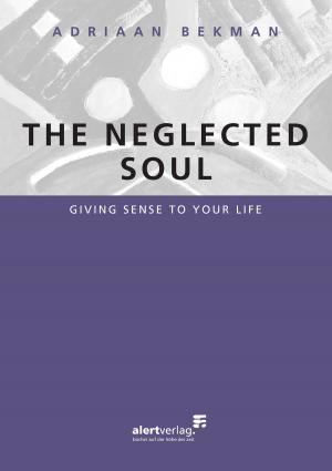 Cover of the book The neglected soul by Erin E. Keller, Traductores Anonimos (Translator)