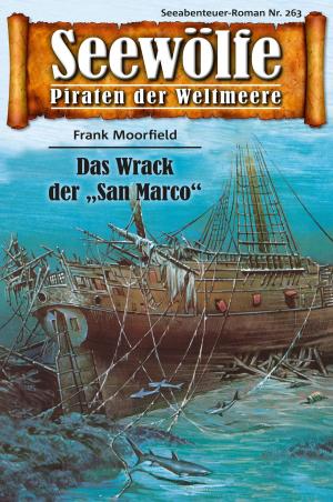 Book cover of Seewölfe - Piraten der Weltmeere 263
